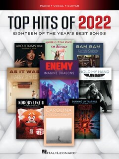 Front cover_Top Hits of 2022 - Eighteen of the Year's Best Songs Arranged for Piano/Vocal/Guitar