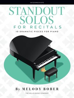 Front cover_Standout Solos for Recitals: 10 Dramatic Pieces for Piano