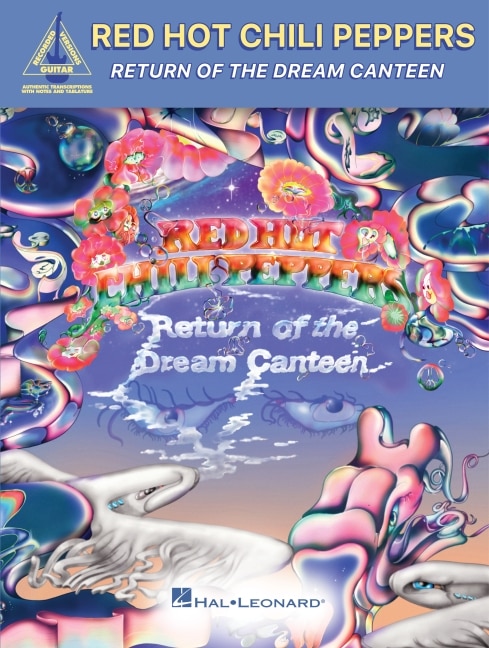 Couverture_Red Hot Chili Peppers - Return of the Dream Canteen: Guitar Recorded Versions Songbook with Notes and Tab and Lyrics