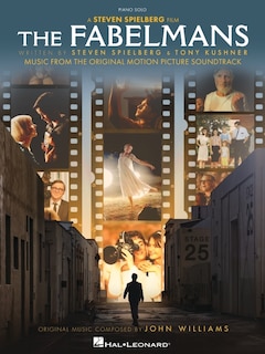 Front cover_The Fabelmans: Music from the Original Motion Picture Soundtrack Arranged for Piano Solo