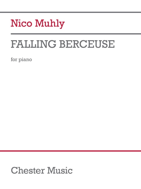 Nico Muhly: Falling Berceuse - Piano Solo