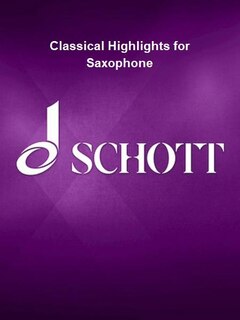 Mitchell: Classical Highlights for Saxophone arranged for Alto (E-flat) Saxophone and Piano Book with Online Material