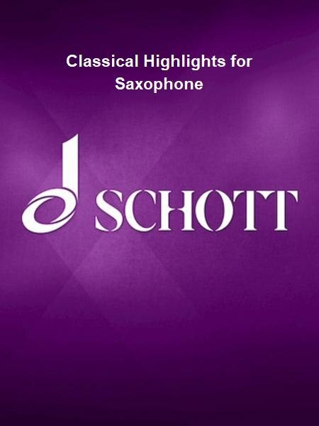 Mitchell: Classical Highlights for Saxophone arranged for Alto (E-flat) Saxophone and Piano Book with Online Material