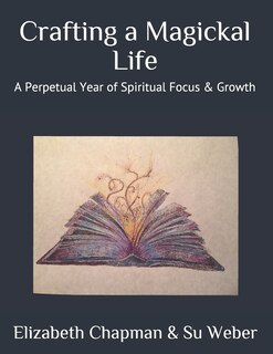 Front cover_Crafting a Magickal Life
