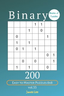 Couverture_Master of Puzzles - Binary 200 Easy to Master Puzzles 8x8 vol. 33