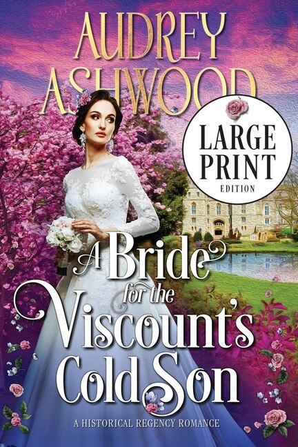Front cover_A Bride for the Viscount's Cold Son (Large Print Edition)