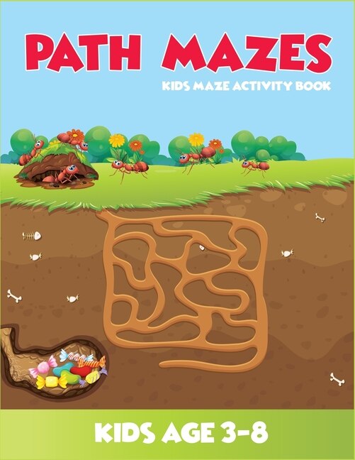 Front cover_Path Mazes Kids Maze Activity Book Kids Age 3-8
