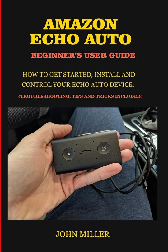 Front cover_Amazon Echo Auto Beginner's User Guide