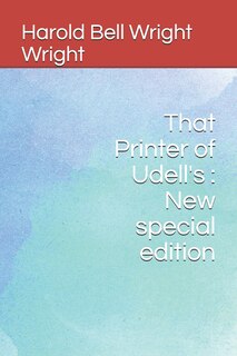 Front cover_That Printer of Udell's