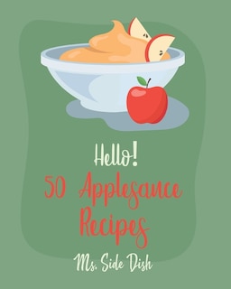 Couverture_Hello! 50 Applesauce Recipes