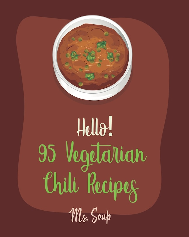 Couverture_Hello! 95 Vegetarian Chili Recipes