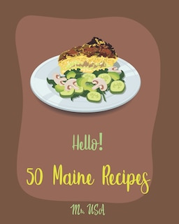 Couverture_Hello! 50 Maine Recipes