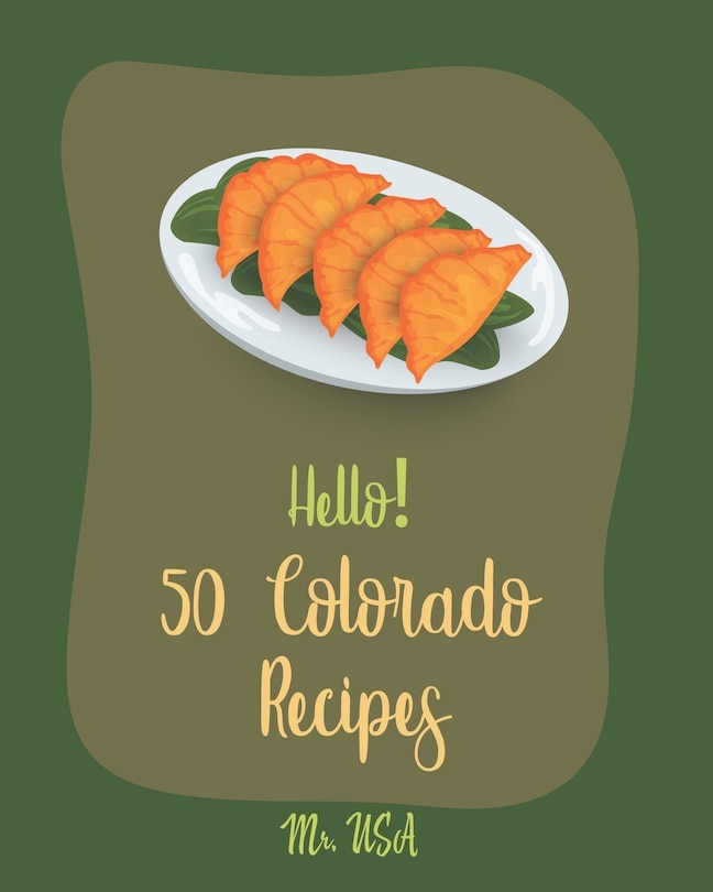 Front cover_Hello! 50 Colorado Recipes
