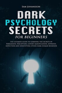 Couverture_Dark Psychology Secrets for Beginners