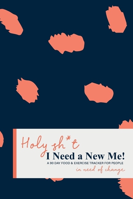 Couverture_Holy Sh*t I Need a New Me