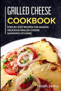 Front cover_Grilled Cheese Cookbook