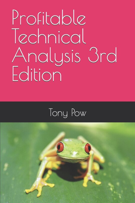 Couverture_Profitable Technical Analysis 3rd Edition