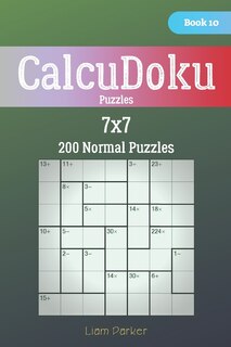 Front cover_CalcuDoku Puzzles - 200 Normal Puzzles 7x7 Book 10