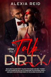 Couverture_How To Talk Dirty