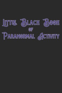 Couverture_Little Black Book Of Paranormal Activity