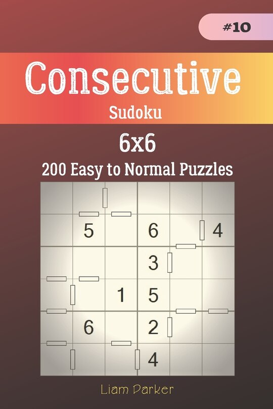 Couverture_Consecutive Sudoku - 200 Easy to Normal Puzzles 6x6 vol.10
