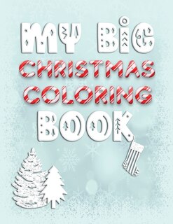 Front cover_My Big Christmas Coloring Book