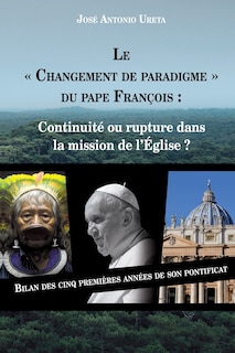 Front cover_Le changement de paradigme du Pape François