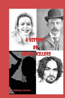 Front cover_A history of Serial Killers