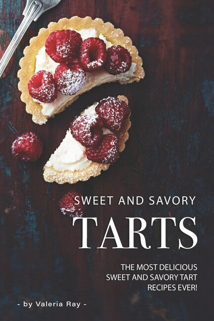 Front cover_Sweet And Savory Tarts