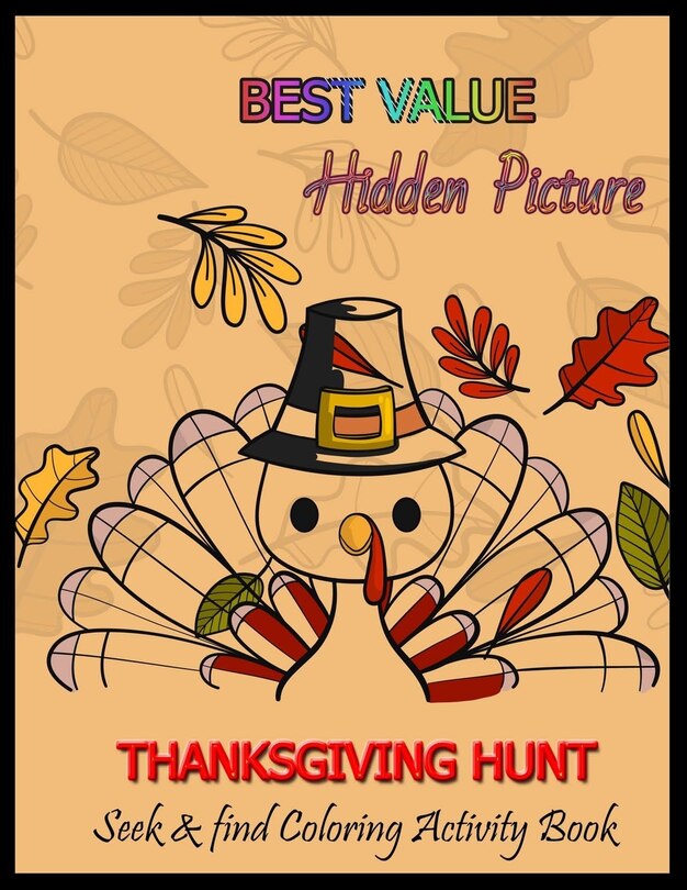 Couverture_BEST VALUE Hidden Picture THANKSGIVING HUNT Seek & Find Coloring Activity Book