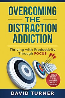 Couverture_Overcoming the Distraction Addiction