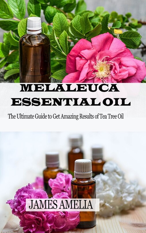 Couverture_Melaleuca Essential Oil