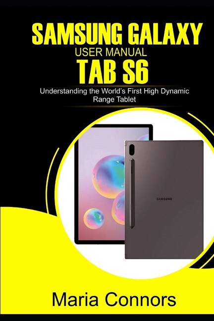 Samsung Galaxy User Manual Tab S6: Understanding The World's First High Dynamic Range Tablet image number 0