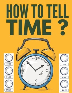 Front cover_How to Tell Time ?