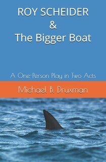 Couverture_ROY SCHEIDER & The Bigger Boat