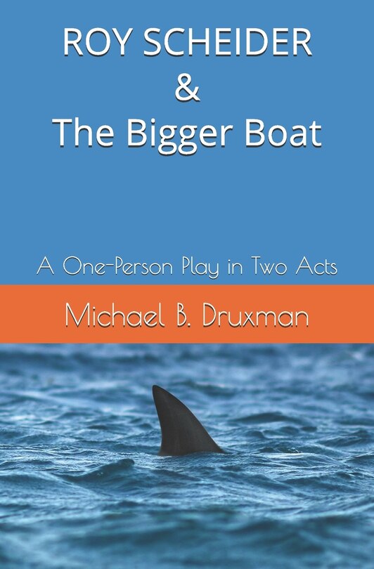Couverture_ROY SCHEIDER & The Bigger Boat