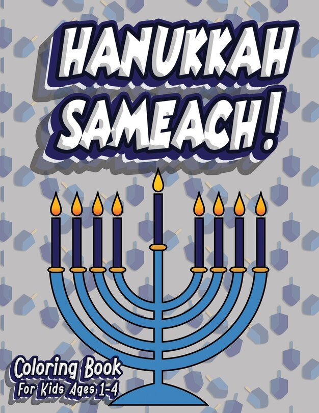 Couverture_Hanukkah Sameach! Coloring Book For Kids Ages 1-4