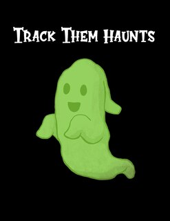 Front cover_Track Them Haunts