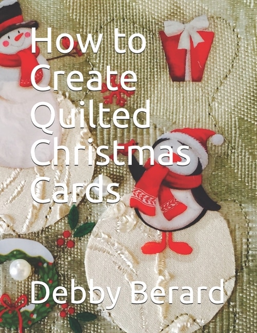 How to Create Quilted Christmas Cards