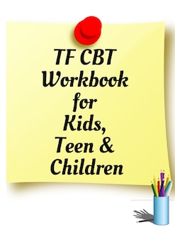 Front cover_TF CBT Workbook for Kids, Teen and Children