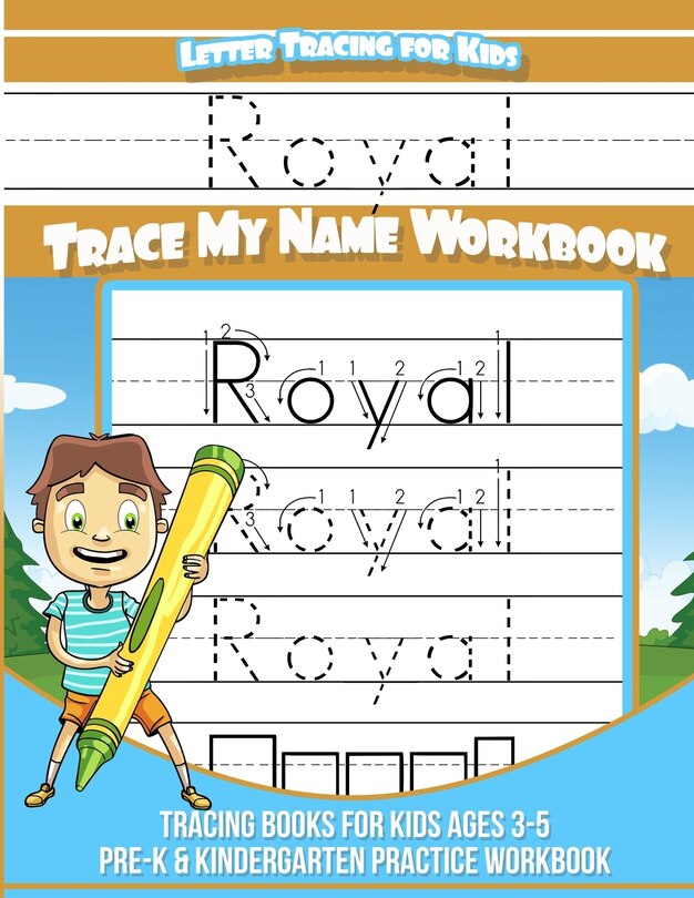 Front cover_Royal Letter Tracing for Kids Trace my Name Workbook