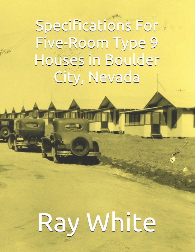 Front cover_Specifications For Five-Room, Type 9 Houses in Boulder City