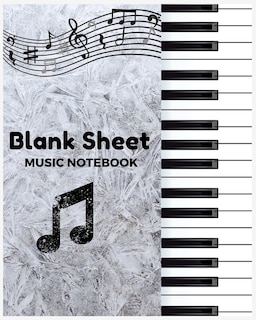Blank Sheet Music Notebook: 8x10 Music Manuscript Paper - 100 Pages (large Print) 12 Stave Music Composition Notebook For Piano