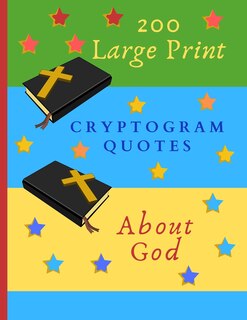 Front cover_200 Large Print Cryptogram Quotes About God