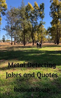 Front cover_Metal Detecting Jokes and Quotes