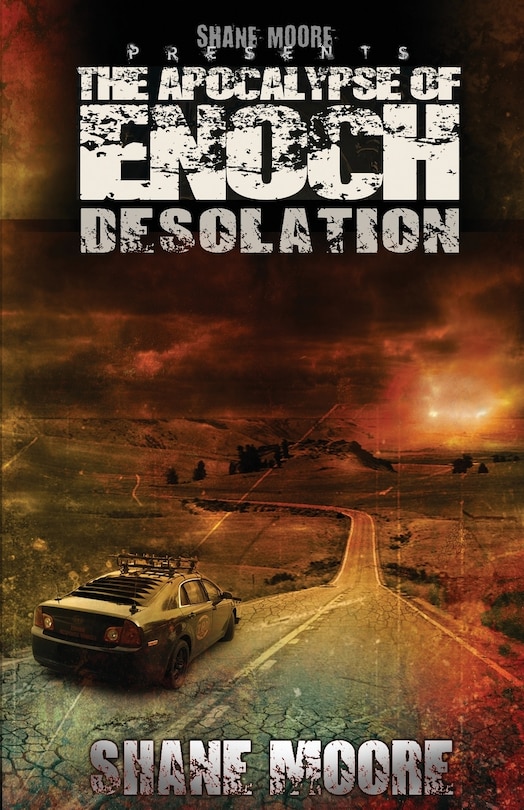 The Apocalypse of Enoch: Desolation