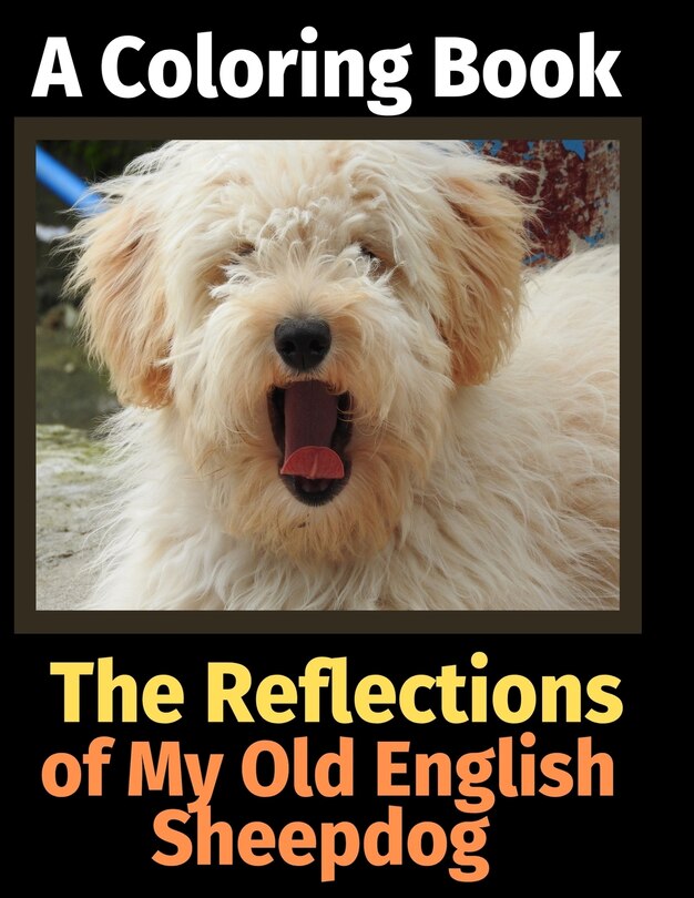 Front cover_The Reflections of My Old English Sheepdog