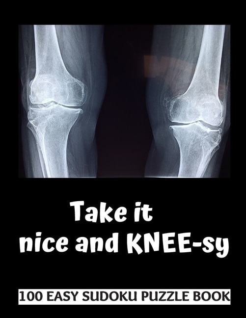 Take It Kneesy: 100 Sudoku Puzzles Large Print Perfect Knee Surgery Recovery Gift For Women, Men, Teens and Kids - Get Well Soon Activity & Puzzle Book 100 Fun & Entertaining Activities While Recovering From Surgery