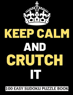 Front cover_Keep Calm And Crutch It