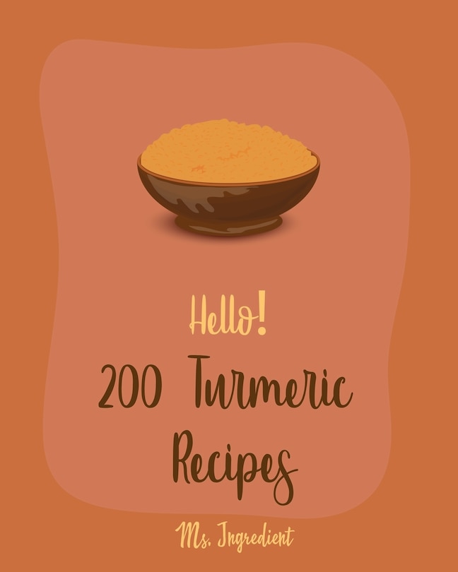Couverture_Hello! 200 Turmeric Recipes